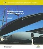 indústria catalana de la nàutica d'esbarjo/La | 9788439383758 | Juan Costa, Núria;Marsé Vidri, Marta