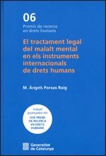 El tractament legal del malalt mental en els instruments internacionals de drets humans | 9788439393269 | Porxas Roig, M. Àngels