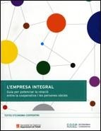 L'empresa integral. Guia per potenciar la relació entre la cooperativa i les persones sòcies | 9788439382416