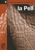 La pell | 9788439381679 | Bacardit , Anna;Canyelles , Núria;Font , Joaquim;Puig , Rita