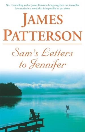 SAM'S LETTERS JENNIFER | 9780755305742 | JAMES PATTERSON & CHRIS GRABENSTEIN