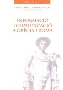Informació i comunicació a Grècia i Roma / Edició a cura de Montserrat Jufresa | 9788499650746