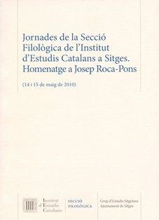 Jornades de la Secció Filològica de l'Institut d'Estudis Catalans a Sitges | 9788499651125