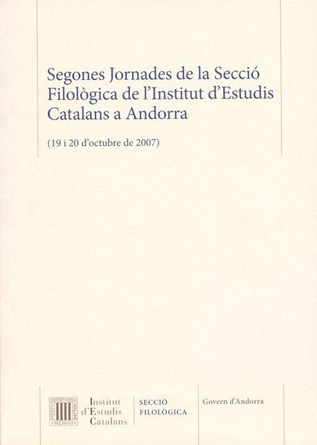 Segones Jornades de la Secció Filològica de l'Institut d'Estudis Catalans a Andorra | 9788499652221 | Varios autores