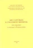 Art i litúrgia a l'Occident medieval : VIII col·loqui i I col·loqui internacional | 9788472839878
