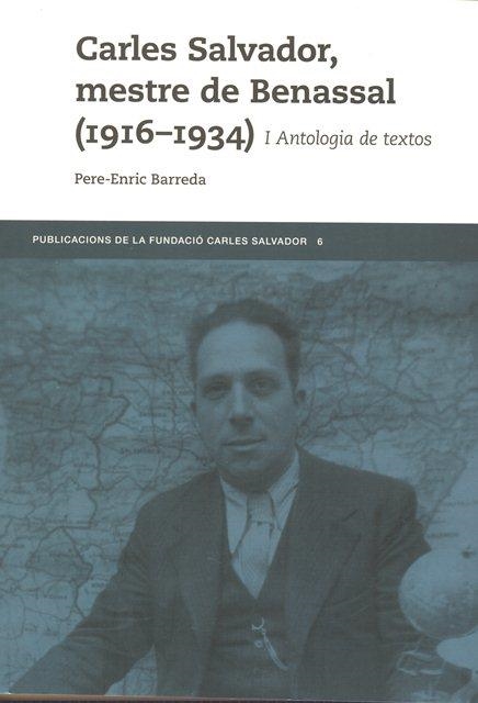 Carles Salvador, mestre de Benassal (1916-1934) | 9788499651927 | Barreda, Pere-Enric