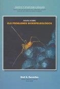 Assaig sobre els problemes bioespeleològics | 9788472837355 | Racovitza, Emil