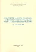 Jornades de la Secció Filològica de l'Institut d'Estudis Catalans a la Delegació de l'Institut a Alacant, el Carxe (la Torre del Rico, Jumella), Novel | 9788499650449 | JORNADES DE LA SECCIÓ FILOLÒGICA DE L'INSTITUT D'ESTUDIS CATALANS A LA DELEGACIÓ DE L'INSTITUT A ALA