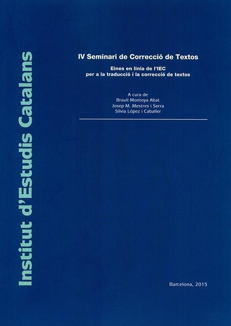 IV Seminari de Correcció de Textos | 9788499652849 | SEMINARI DE CORRECCIÓ DE TEXTOS