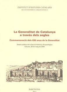 La Generalitat de Catalunya a través dels segles | 9788499650692