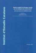 Quin[s] model[s] de llengua escrita per als mitjans de comunicació? : (actes del seminari del CUIMP-CEL 2003) | 9788472837379