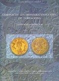 Corpus de les monedes visigodes de Tarragona : Leovigild-Àkhila II 575-714 | 9788472839403 | Benages i Olivé, Jaume