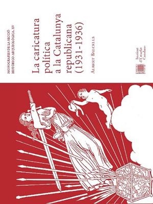 La Caricatura política a la Catalunya republicana (1931-1936) | 9788499652979 | Balcells, Albert