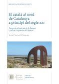 El Català al nord de Catalunya a principi del segle XXI | 9788499653204 | Peytaví Deixona, Joan
