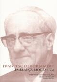 Francesc de Borja Moll : semblança biogràfica : conferència pronunciada davant el Ple  per Aina Moll i Marquès el dia 19 de febrer de 2001 | 9788472835764 | Moll i Marquès, Aina