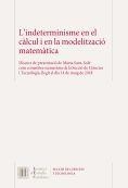 L'indeterminisme en el càlcul i en la modelització matemàtica / | 9788499654096 | Sanz-Solé, Marta