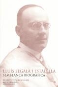 Lluís Segalà i Estalella : semblança biogràfica : conferència pronunciada davant el Ple per Carles Miralles i Solà el dia 22 d'octubre de 2001 ; duu c | 9788472836303 | Miralles i Solà, Carles