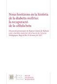 Nous horitzons en la història de la diabetis mellitus: la recuperació de la cèl·lula beta | 9788499653495 | Gomis de Barbarà, Ramon