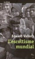 L'Escoltisme mundial : la discreta remor d'un bosc que creix | 9788499650104 | Vallory i Subirà, Eduard
