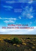 Flora vascular del Delta del Llobregat | 9788499653228 | Varios autores