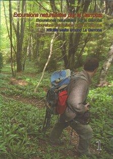 Excursions naturalistes per la Garrotxa=Excursiones naturalistas por la Garrotxa=Excursions naturalistes dans la Garrotxa=Wildlife walks around La Gar | 9788499651163 | Lockwood, Mike