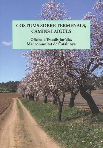 Costums sobre termenals, camins i aigües | 9788499651880
