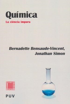 Química, la ciència impura | 9788499652719 | Benadette, Bensaude-Vincent;Simon, Jonathan