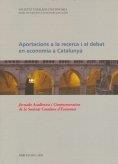 Aportacions a la recerca i al debat en economia a Catalunya | 9788492583423 | Varios autores