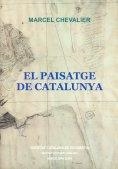El Paisatge de Catalunya | 9788472837683 | Chevalier, Marcel