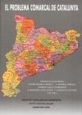 El problema comarcal de Catalunya | 9788472838000 | Glanadell, Francesc;Bofill i Mates, Jaume;Rovira i Virgili, A.;Valls i Taberner, Ferran;Maspons i An