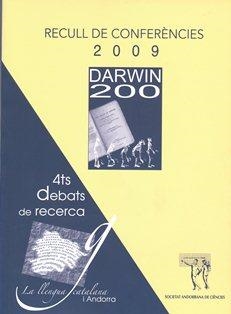 Recull de conferències 2009 : 200 anys del naixement de Darwin i 150 de "L'origen de les especies" | 9788499650586 | DEBATS DE RECERCA