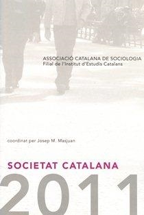 Societat Catalana 2011 / coordinat per Josep M. Masjuan | 9788499651002