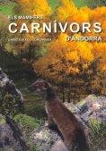 Els Mamífers carnívors d'Andorra | 9788499650364 | Guixé i Coromines, David