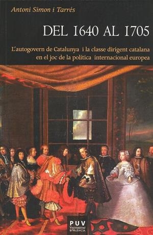 Del 1640 al 1705 | 9788499650845 | Simon i Tarrés, Antoni