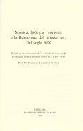 Música, litúrgia i societat a la Barcelona del primer terç del segle XIX : estudi de les consuetes de la capella de música de la catedral de Barcelona | 9788492583348 | Bonastre i Bertran, Francesc
