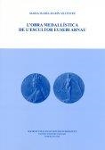 L'obra medallística de l'escultor Eusebi Arnau | 9788472838208 | Marín Silvestre, Maria Isabel