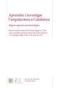 Aprendre i investigar l'arquitectura a Catalunya | 9788499654072 | Sagarra i Trias, Ferran
