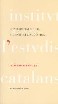 Conformitat social i identitat lingüística : discurs llegit en la sessió inaugural del curs 1999-2000 | 9788472834545 | Garcia i Sevilla, Lluís