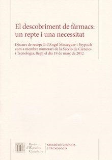 El Descobriment de fàrmacs: un repte i una necessitat | 9788499651323 | Messeguer Peypoch, Àngel