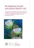 Els limfòcits i la pell : una relació d'amor i odi | 9788499653327 | Estrach i Panella, María Teresa