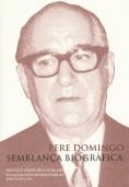 Pere Domingo : semblança biogràfica . conferència pronunciada davant el Ple per  Manuel Subirà i Rocamora el dia 17 de juny de 1996 / [l'edició d'aque | 9788472834125 | Subirà i Rocamora, Manuel