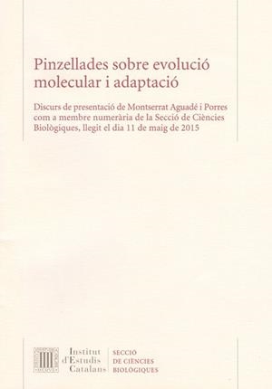 Pinzellades sobre evolució molecular i adaptació | 9788499652665 | Aguadé i Porres, Montserrat
