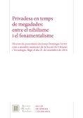 Privadesa en temps de megadades: entre el nihilisme i el fonamentalisme | 9788499653242 | Domingo-Ferrer, Josep
