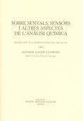 Sobre senyals, sensors i altres aspectes de l'anàlisi química: discurs llegit en la sessió inaugural del curs 1992-1993 | 9788472832152 | Alegret i Sanromà, Salvador
