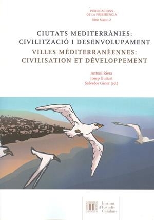Ciutats mediterrànies : civilització i desenvolupament | 9788499652689 | SEMINARI INTERNACIONAL