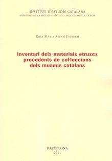 Inventari dels materials etruscs procedents de col·leccions dels museus catalans | 9788499650708 | Asensi Estruch, Rosa Maria