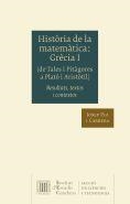 Història de la matemàtica. Grècia I (de Tales i Pitàgores a Plató i Aristòtil) | 9788499653075 | Pla i Carrera, Josep