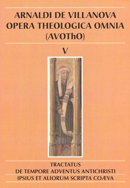 Arnaldi de Villanova Tractatus de tempore adventus Antichristi | 9788499652054