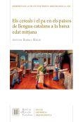 Els cereals i el pa en els països de llengua catalana a la baixa edat mitjana | 9788499653891 | Riera i Melis, Antoni