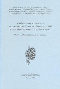 Catàleg dels manuscrits de les obres de Francesc Eiximenis, OFM, conservats en biblioteques públiques | 9788499651026
